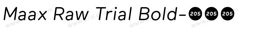 Maax Raw Trial Bold字体转换